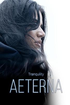 Tranquility:Aeterna
